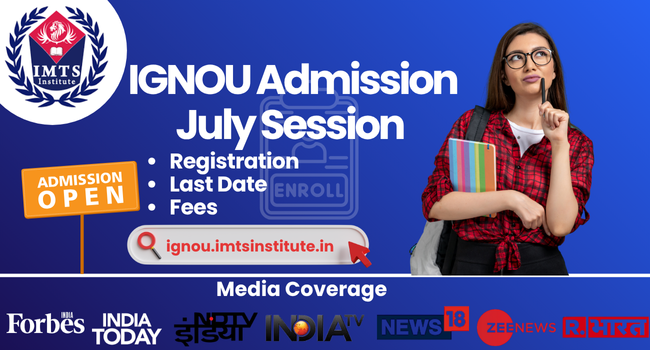 IGNOU Admission July Session